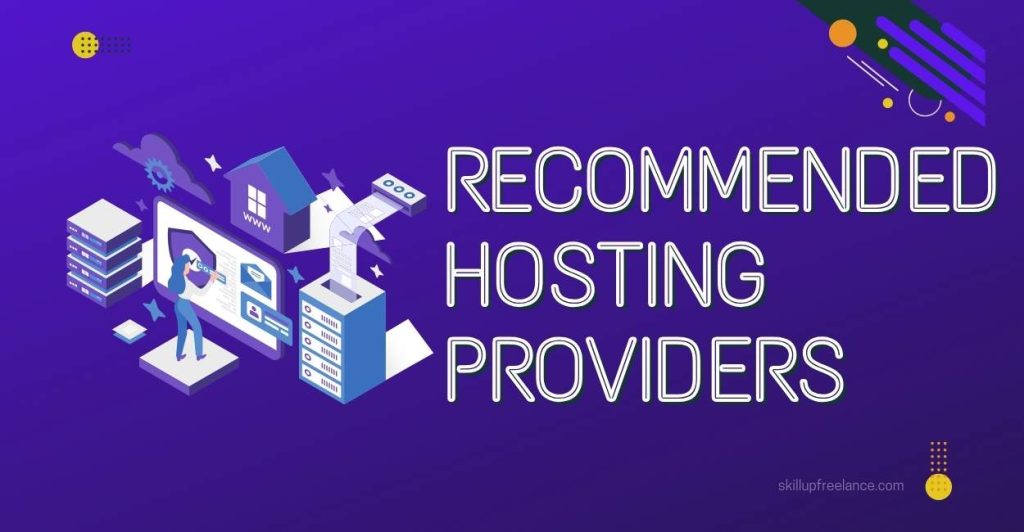 Recommended Hosting Providers