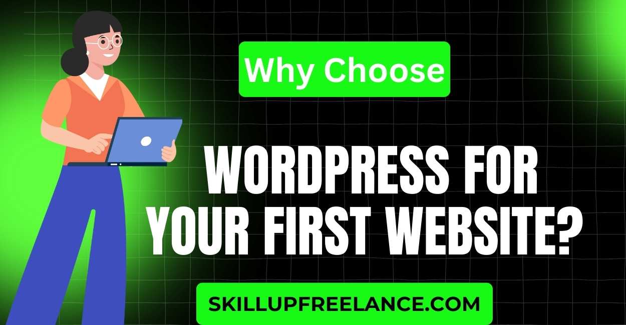 Why Choose WordPress for Your First Website